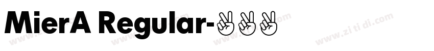 MierA Regular字体转换